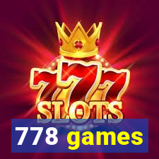 778 games
